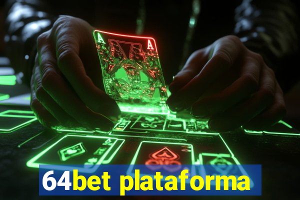 64bet plataforma